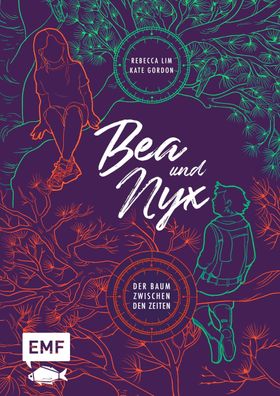 Bea & Nyx - Der Baum zwischen den Zeiten, Rebecca Lim