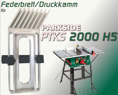 Federbrett Druckkamm für Parkside PTKS 2000 H5 Tischkreissäge, FeatherBoard