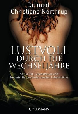 Lustvoll durch die Wechseljahre, Christiane Northrup