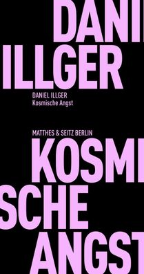 Kosmische Angst, Daniel Illger