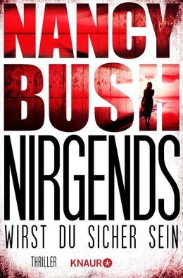 Nirgends wirst du sicher sein, Nancy Bush