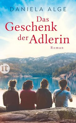 Das Geschenk der Adlerin, Daniela Alge