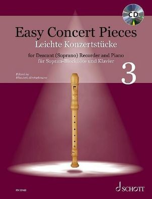 Easy Concert Pieces f?r Sopran-Blockfl?te und Klavier, Band 3, Elisabeth Kr