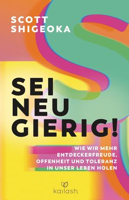 Sei neugierig!, Scott Shigeoka