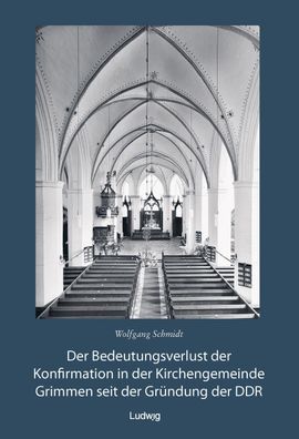 Der Bedeutungsverlust der Konfirmation in der Kirchengemeinde Grimmen seit ...