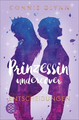 Prinzessin undercover - Entscheidungen, Connie Glynn