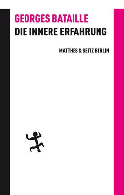 Die innere Erfahrung, Georges Bataille