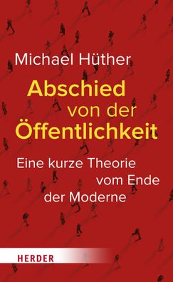 Abschied von der ?ffentlichkeit, Michael H?ther