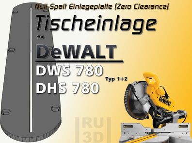 Tischeinlage Null Spalt Einlage, f. DeWALT DWS780 + DHS780 Typ 1 + 2, Zero Gap