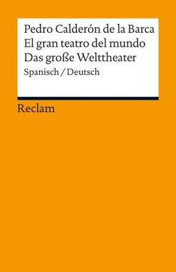 El gran teatro del mundo / Das gro?e Welttheater, Pedro Calder?n de la Barca