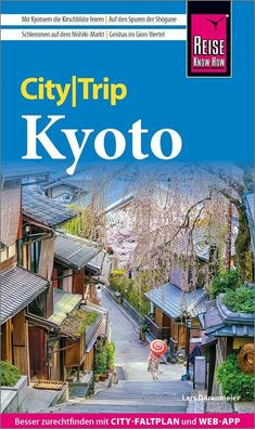 Reise Know-How CityTrip Kyoto, Lars Dörenmeier