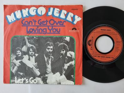 Mungo Jerry - Can't get over loving you 7'' Vinyl Germany