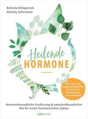 Heilende Hormone, Belinda Kirkpatrick