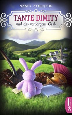 Tante Dimity und das verborgene Grab, Nancy Atherton