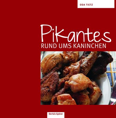 Pikantes rund ums Kaninchen, Oda Tietz