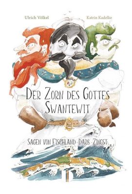 Der Zorn des Gottes Swantewit, Ulrich V?lkel