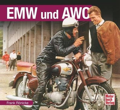 EMW und AWO, Frank R?nicke