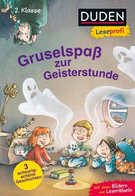 Duden Leseprofi - Gruselspa? zur Geisterstunde, 2. Klasse, Beate D?lling