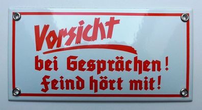 Emailleschild Vorsicht bei Gesprächen... 10 x 20 cm NEU!