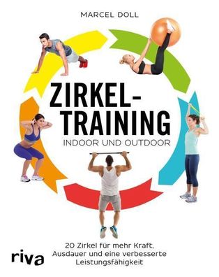 Zirkeltraining - indoor und outdoor, Marcel Doll