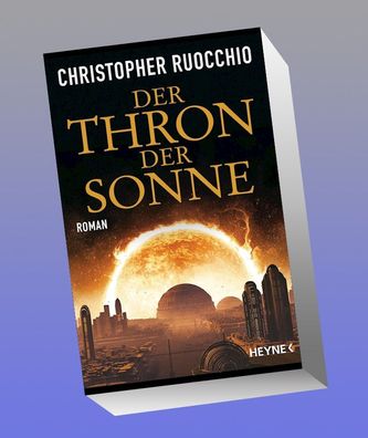 Der Thron der Sonne, Christopher Ruocchio
