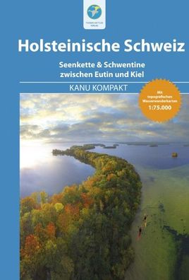 Kanu Kompakt Holsteinische Schweiz, Bj?rn Nehrhoff von Holderberg