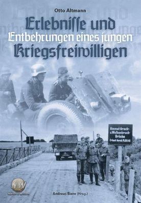 Altmann, Otto: Erlebnisse und Entbehrungen eines Kriegsfreiwilligen