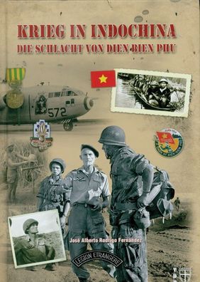 Fernández: Krieg in Indochina - Die Schlacht von Dien Bien Phu