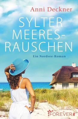 Sylter Meeresrauschen, Anni Deckner