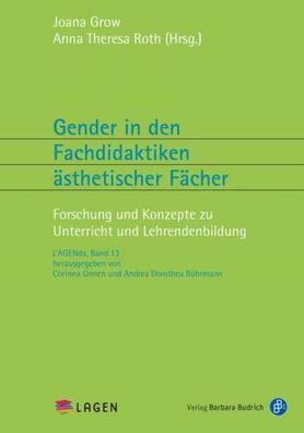 Gender in den Fachdidaktiken ?sthetischer F?cher, Joana Grow