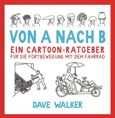 Von A nach B, Dave Walker