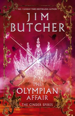 The Olympian Affair: Cinder Spires, Book Two, Jim Butcher