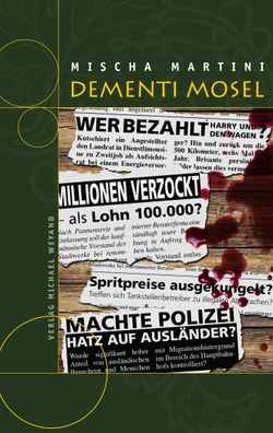 Dementi MOSEL, Mischa Martini