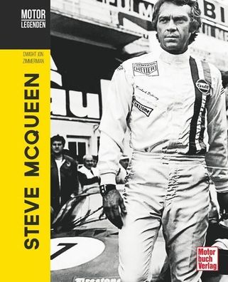 Motorlegenden - Steve McQueen, Dwight Jon Zimmerman