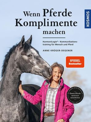 Wenn Pferde Komplimente machen, Anne Krüger