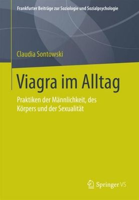 Viagra im Alltag, Claudia Sontowski