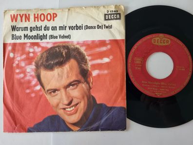 Wyn Hoop - Warum gehst Du an mir vorbei/ Blue Moonlight 7'' CV Bobby Vinton