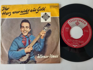 Werner Hass - Ihr Herz war nicht aus Gold 7'' Vinyl Germany