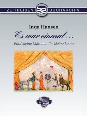 Inga Hansen (Ley) Es war einmal... Fünf kleine Märchen für kleine Leute NEU!