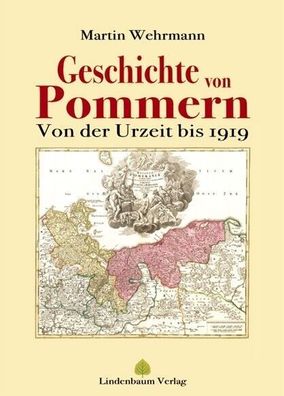 Geschichte von Pommern - Von der Urzeit bis 1919 Buch