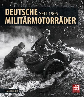 Rönicke Deutsche Militärmotorräder seit 1905 - Kräder - Kradstaffel (Buch)