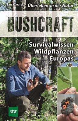 Bushcraft - Survivalwissen, Wildpflanzen Europas - Ratgeber (Buch)