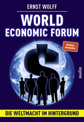 Ernst Wolff World Economic Forum - Die Weltmacht im Hintergrund (Buch) NEU