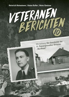 Veteranen berichten Band 10 (Buch) 11. Fr. Pz. Gren. Div. Nordland NEU!