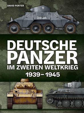 Deutsche Panzer im Zweiten Weltkrieg - 1939-1945 - Bildband Modellbau (Buch) NEU