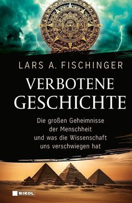 Verbotene Geschichte - Die großen Geheimnisse der Menschheit (Buch) NEU!