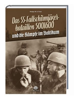 Fallschirmjägerbataillon 500/600 Band 2 - Kämpfe im Baltikum Buch