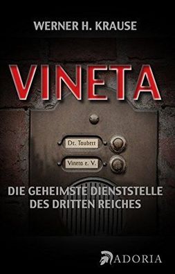 Krause: Vineta - Die geheimste Dienststelle des Dritten Reiches - NEU!