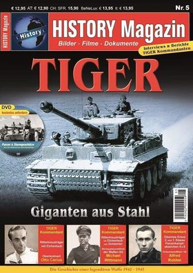 History Magazin Nr. 5 - Tiger - Giganten aus Stahl - Panzer inklusive DVD!