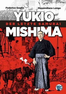 Comicroman: YUKIO Mishima - Der letzte Samurai (Buch) NEU